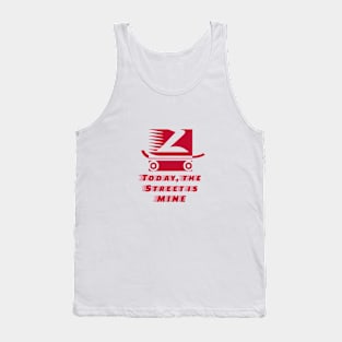 The road belongs to the skater - designer shirt Tank Top